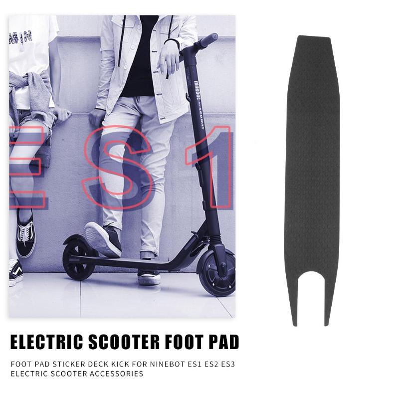 Durable Electric Scooter Foot Pad Multi-function For Ninebot ES1 ES2 ES3 ES4 Foot Pad Sticker Deck Kick Electric Scooter Parts-ebowsos